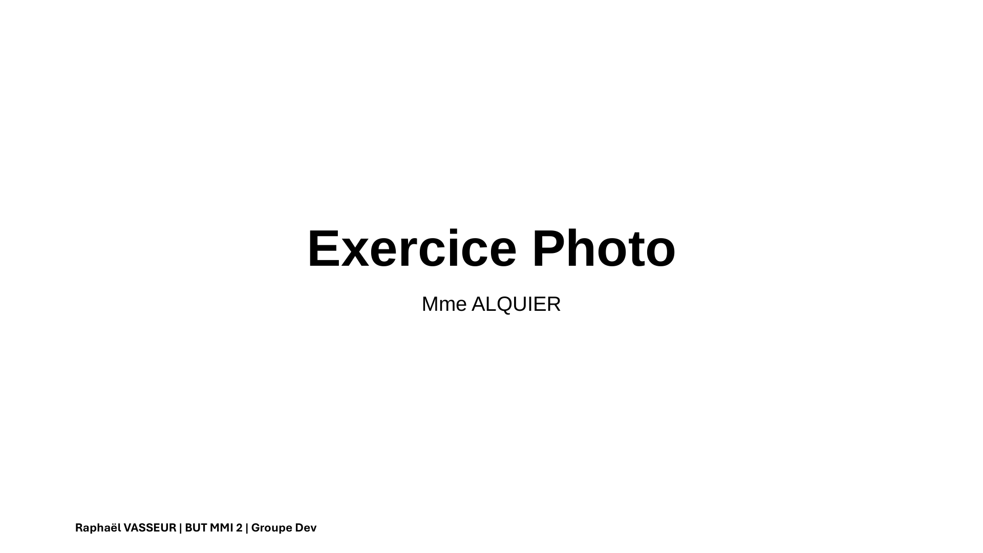 Dossier complet — les exercices photographiques évalués